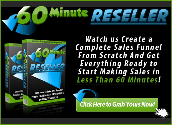 60 Minute Reseller Review